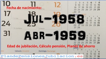 pensión los nacidos entre jul-58 y abr-59