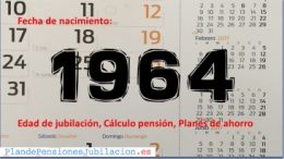 pensión de los nacidos en 1964, jubilación y ahorro