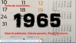 pensión de los nacidos en 1965, jubilación y ahorro