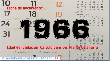 pensión nacidos en 1966, jubilación y ahorro