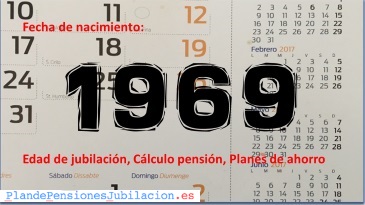 pensión de los nacidos en 1969, jubilación y ahorro