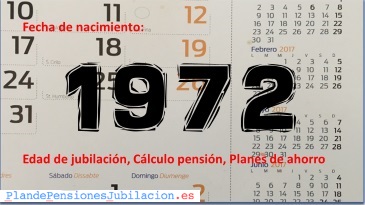 pensión nacidos en 1972, jubilación y ahorro