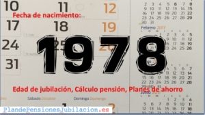 pensión de los nacidos en 1978, jubilación y ahorro