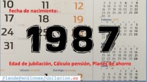pensión de los nacidos en 1987, jubilación y ahorro