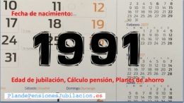 pensión de los nacidos en 1991, jubilación y ahorro