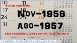 pensión nacidos entre nov-56 y ago-57