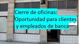 Cierre oficinas bancarias